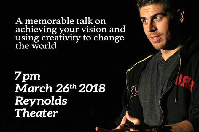 photo of Gomez with text "A memorable talk on achieving your vision and using creativity to change the world. 7pm, March 26th, 2018, Reynolds Theater"